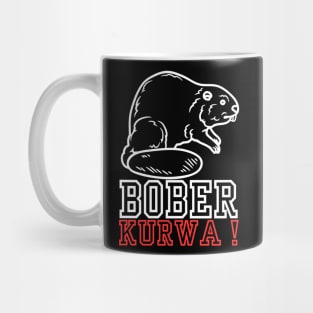 bober kurwa Mug